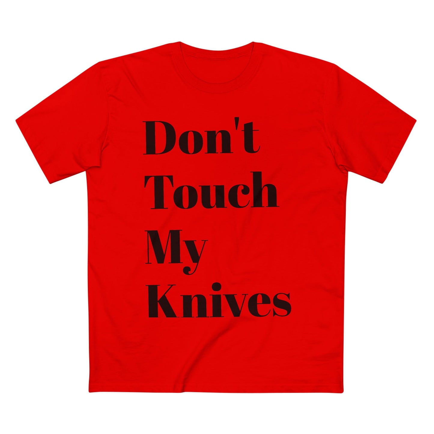 Don't Touch My Knives