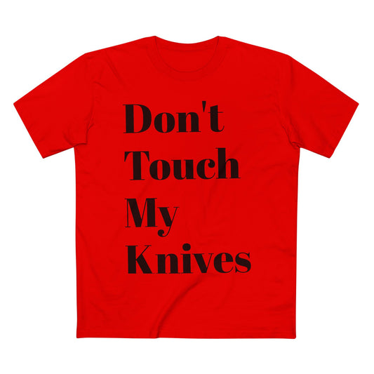 Don't Touch My Knives